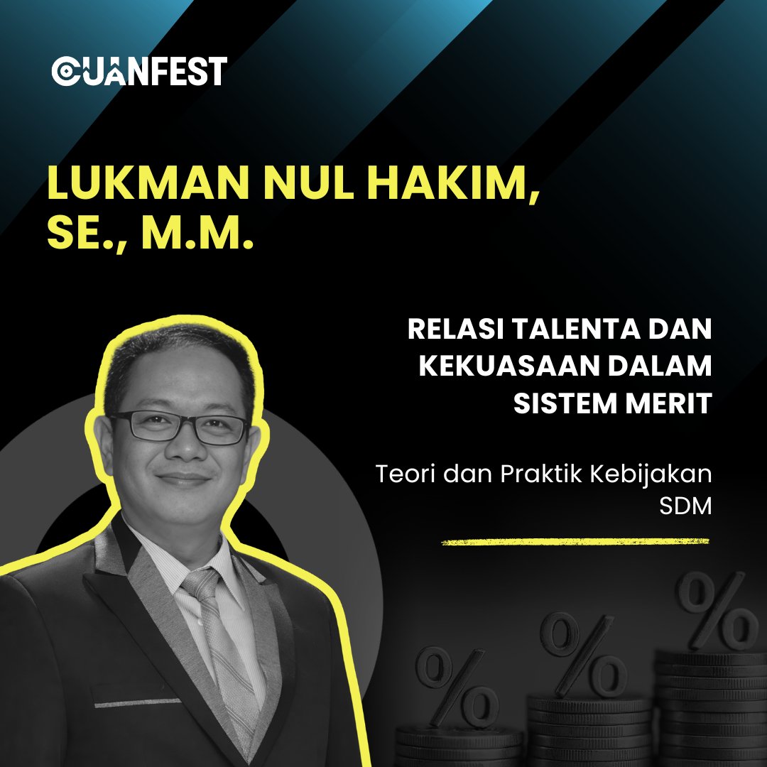 Relasi Talenta dan Kekuasaan dalam Sistem Merit