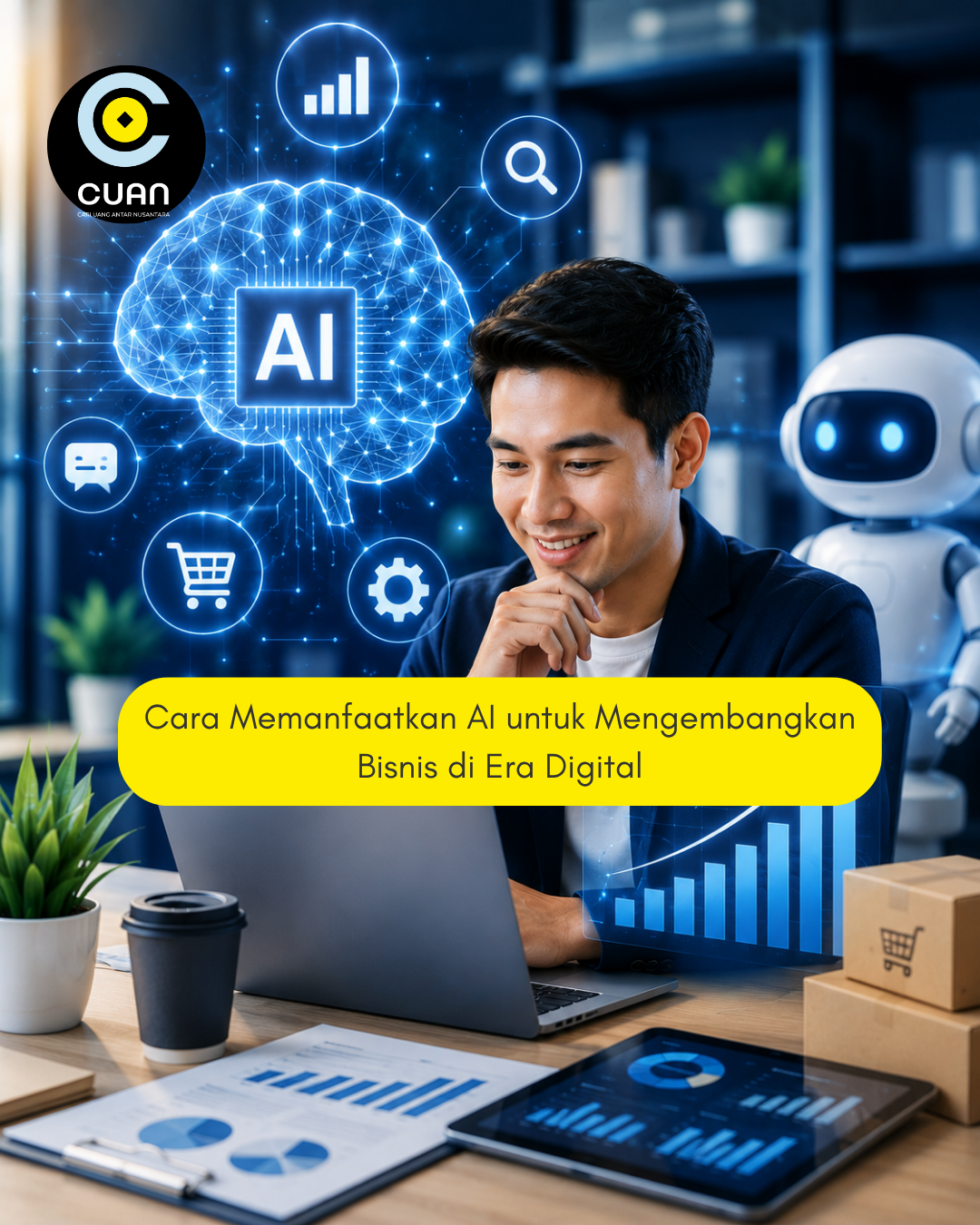 Cara Memanfaatkan AI untuk Mengembangkan Bisnis di Era Digital