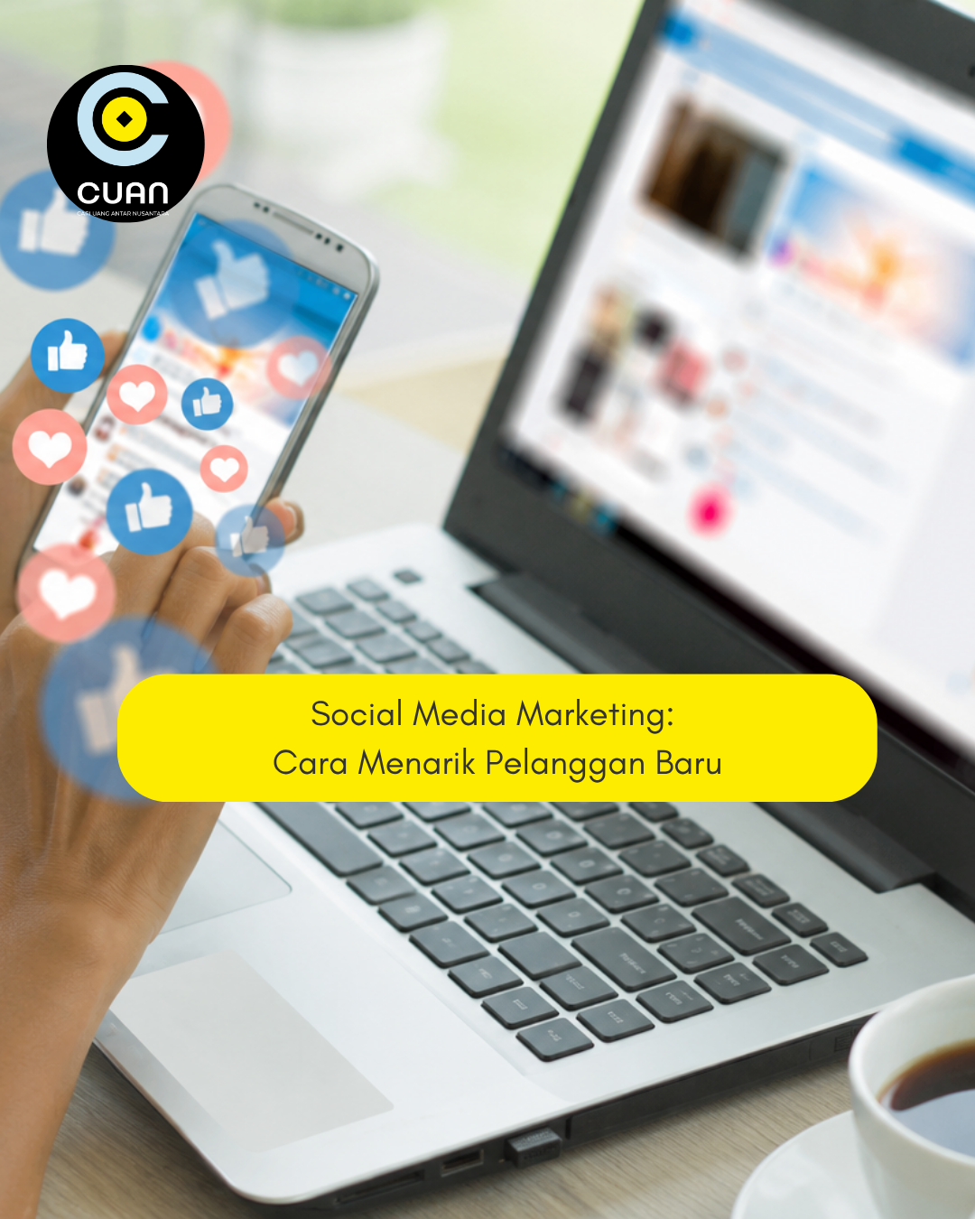 Social Media Marketing: Cara Menarik Pelanggan Baru